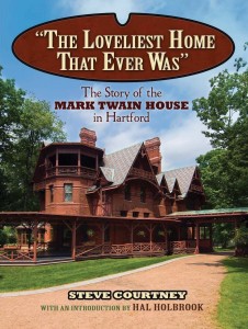The Loveliest Home That Ever Was: The Story of the Mark Twain House in Hartford