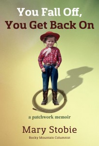 Jacket of Mary Stobie book: You Fall Off, You Get Back On