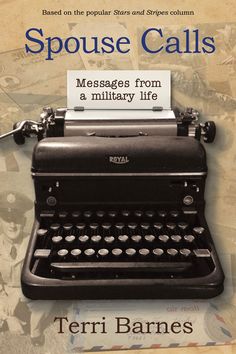 Jacket of Terri Barnes' column collection "Spouse Calls: Messages From a Military Life"